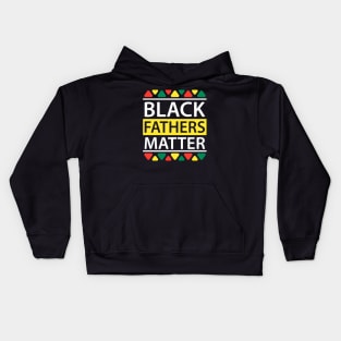 black fathers matter Kids Hoodie